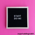 start doing - sportvoedingscoach.eu