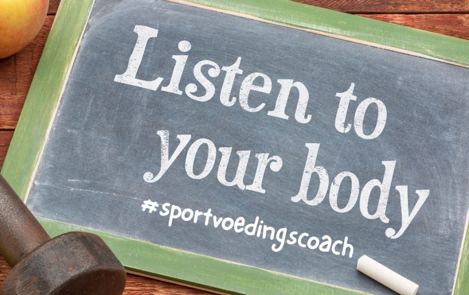 Luister na je lichaam - sportvoedingscoach